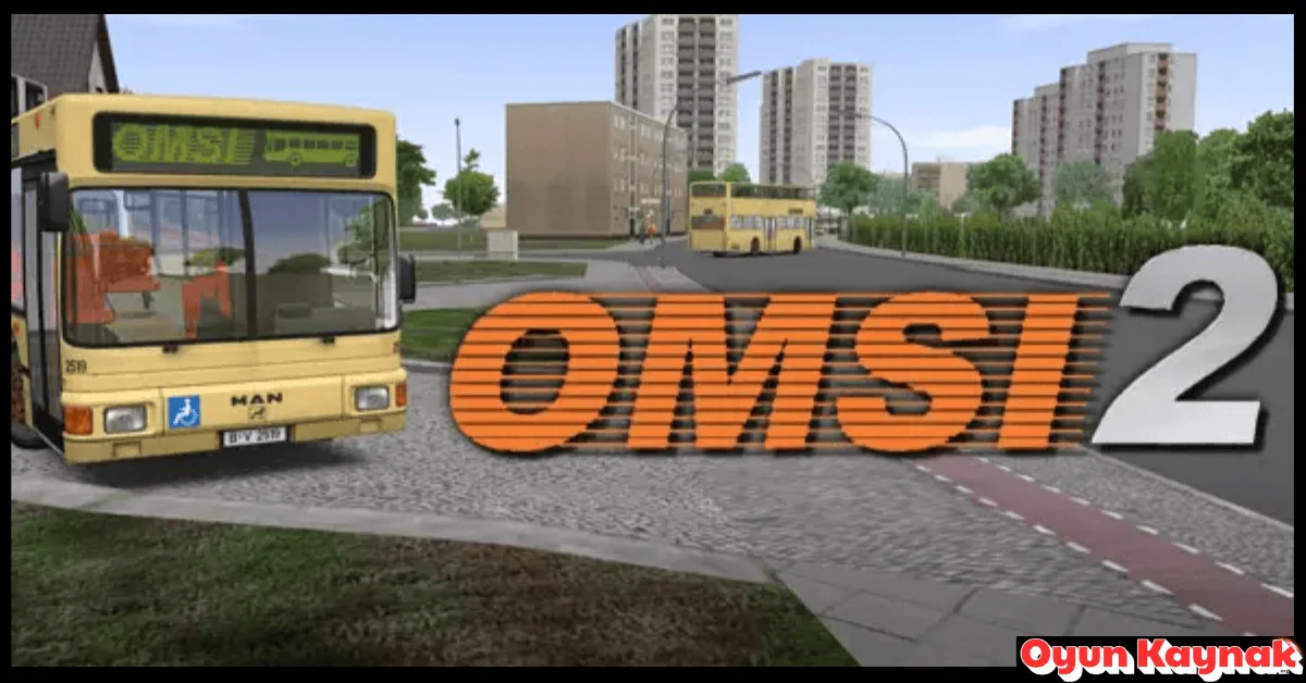 OMSI 2 Indir