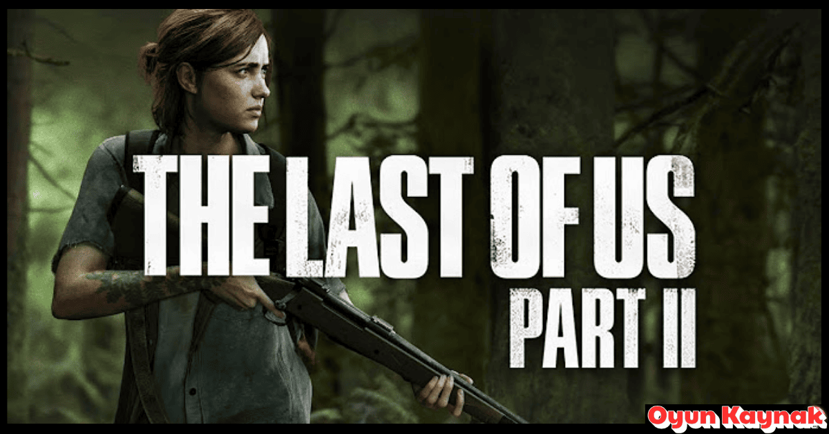 Last Of Us 2 Indir