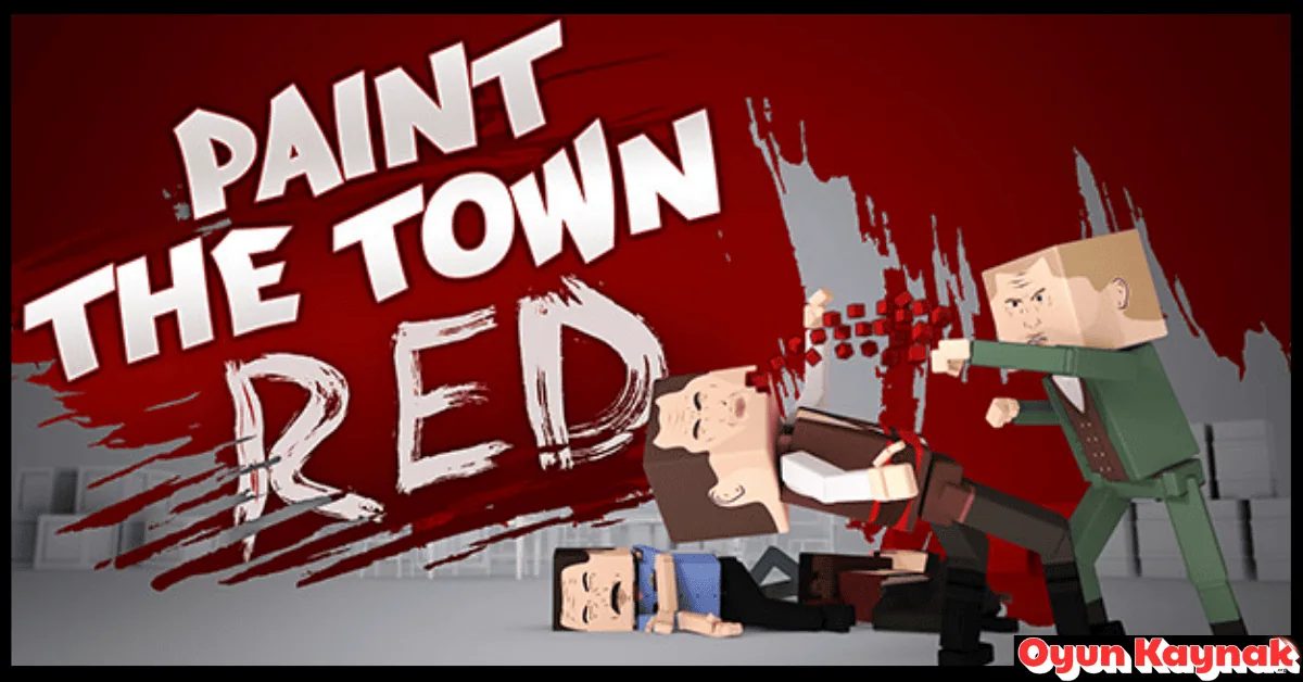 Paint the Town Red İndir