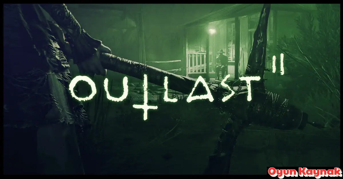 Outlast 2 İndir
