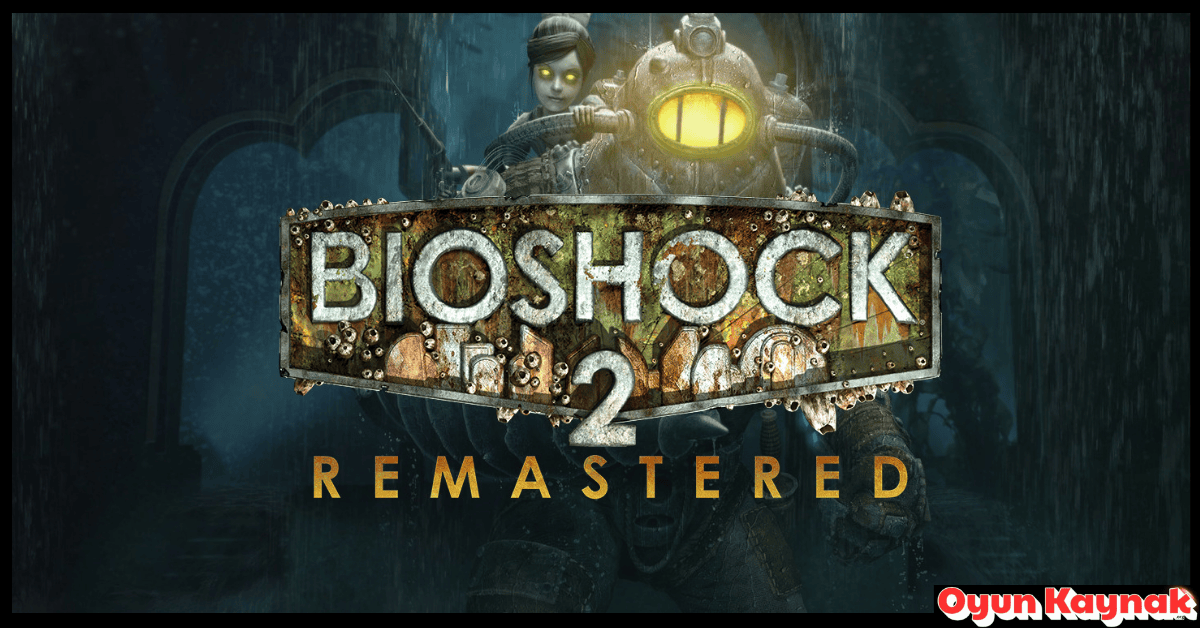 BioShock 2 İndir