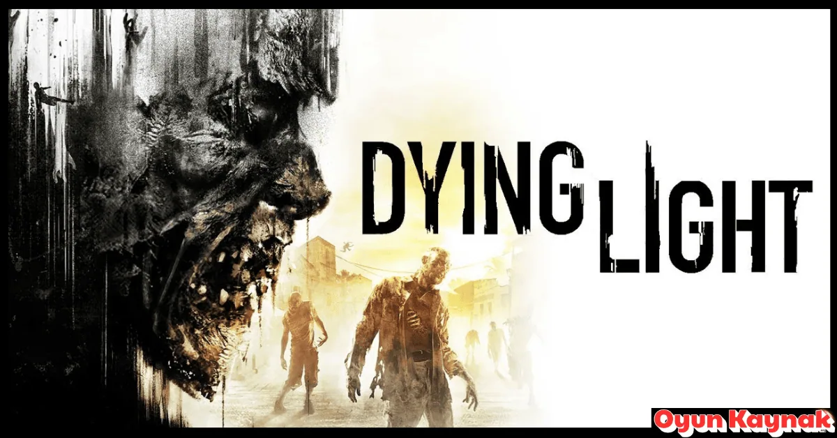 Dying Light İndir