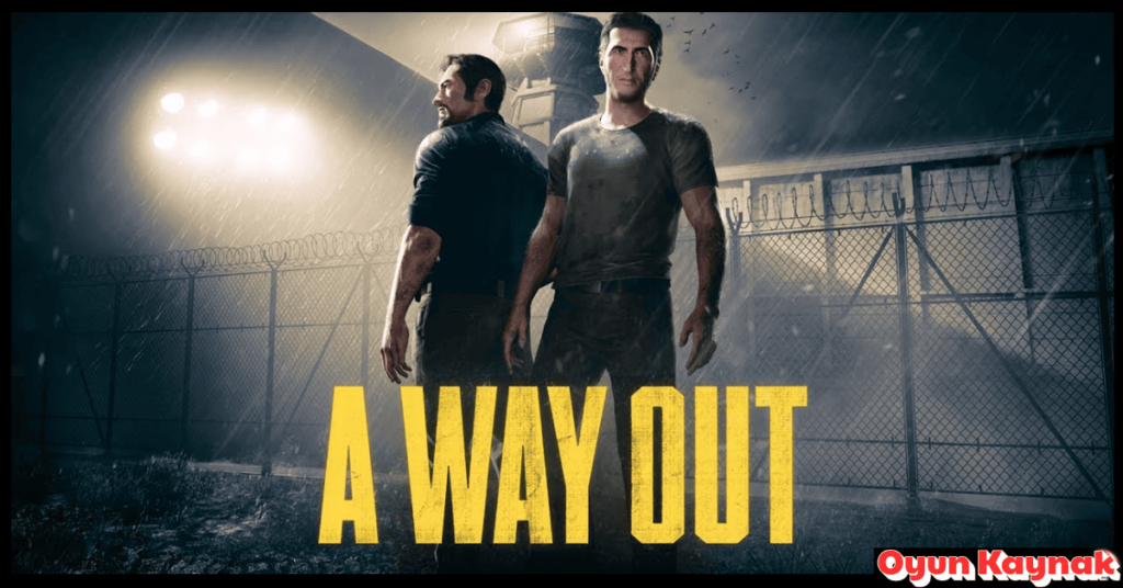 A Way Out