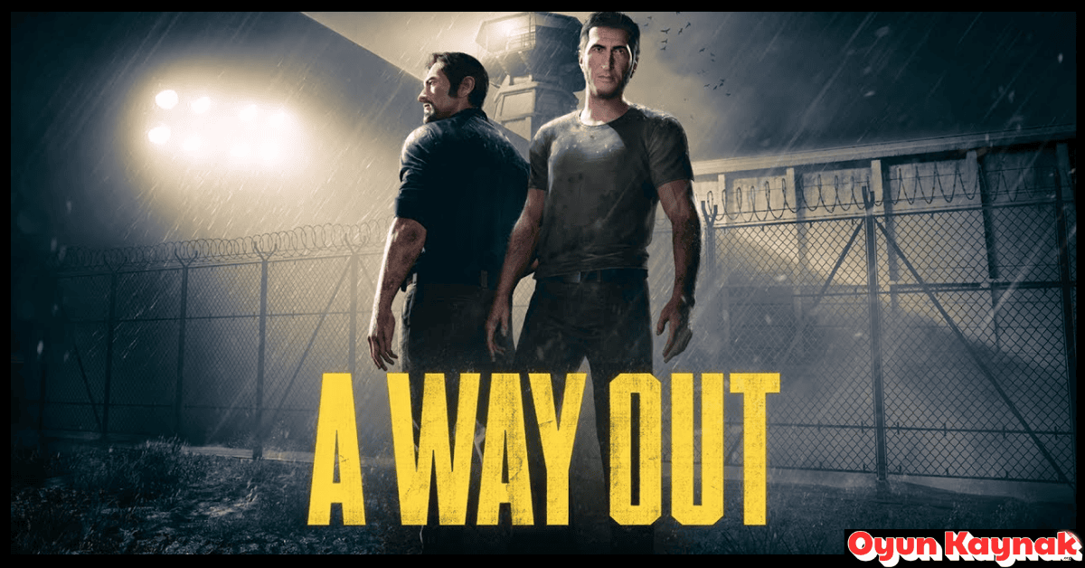 A Way Out